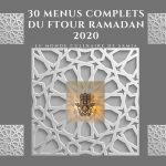 menus du ftour 2020 du ramadan 30 menus